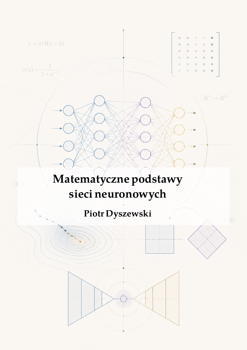 Matematyczne podstway sieci neuronowych